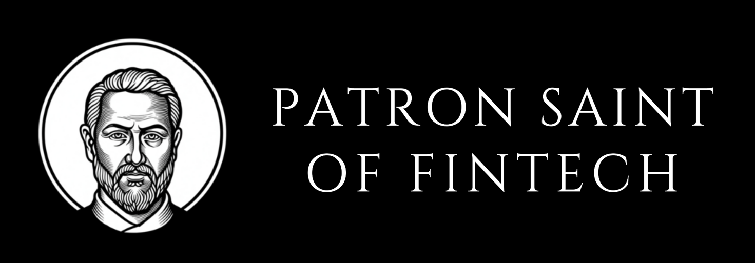 Patron Saint of Fintech